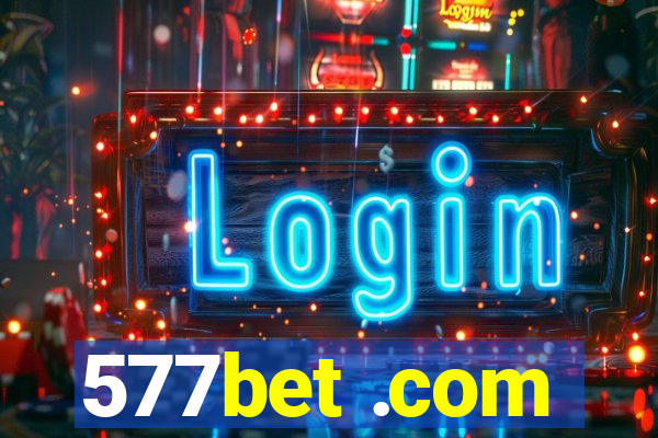 577bet .com